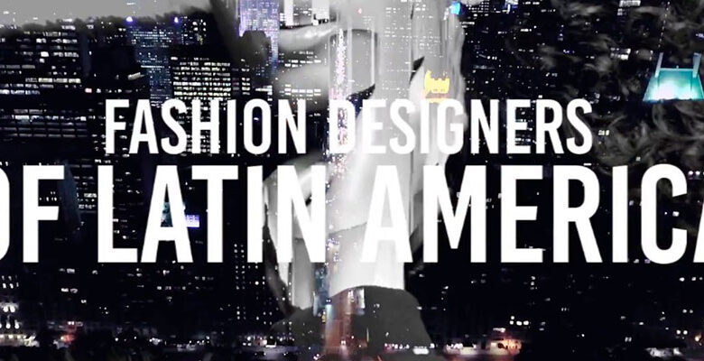 Latin America Fashion Designers