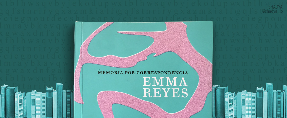 Latam BookLook: “The Book of Emma Reyes: A Memoir” by Emma Reyes