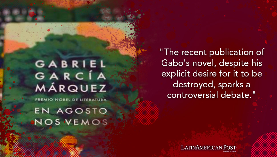 Publishing “Until August” Against Colombian García Márquez’s Wishes Crosses the Ethical Line