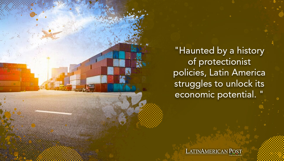 The Perils of Protectionism: Latin America’s Closed Door