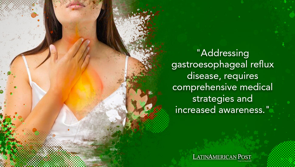 Mexico Must Address Rising Gastroesophageal Reflux Disease Crisis