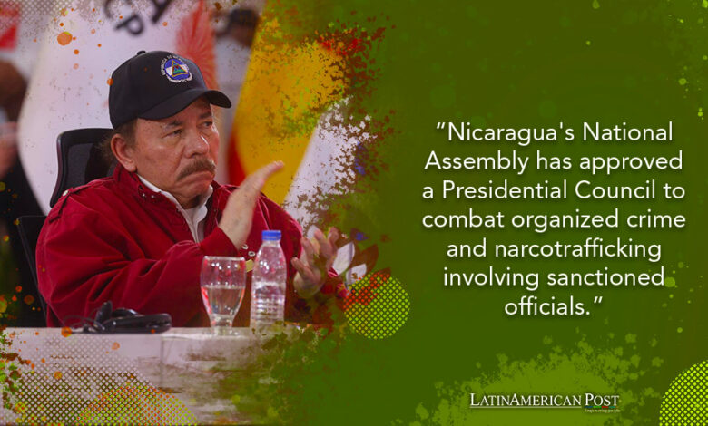 Nicaragua’s New Council Targets Organized Crime Amid Controversy