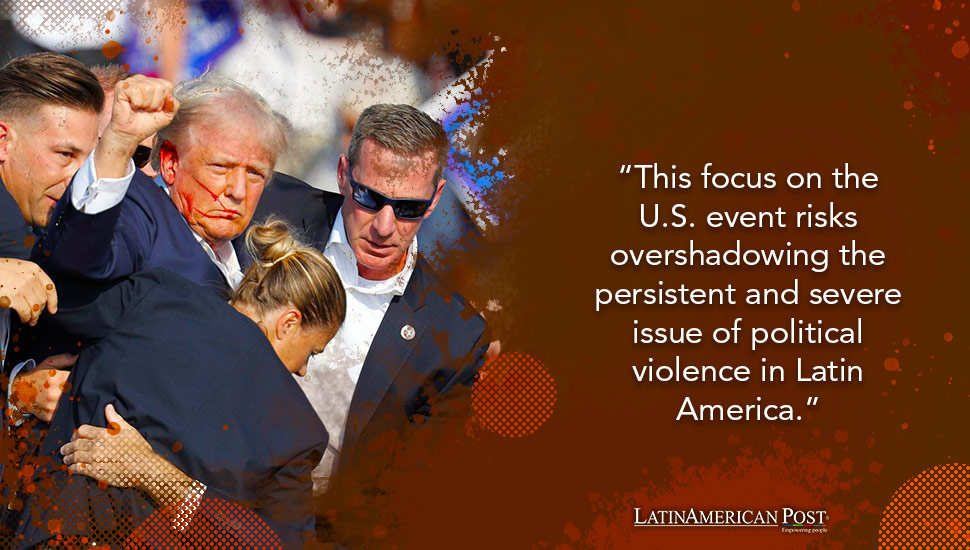 Political Violence in Latin America Cannot be Overshadowed by High-Profile Attack in the U.S.