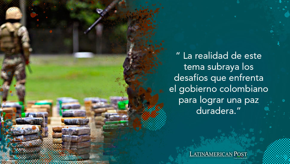 El tráfico de drogas socava perpetuamente la búsqueda de la paz en Colombia